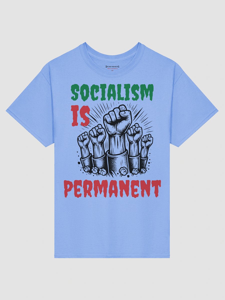 Socialism Is Permanent Fist Tee product image (7)