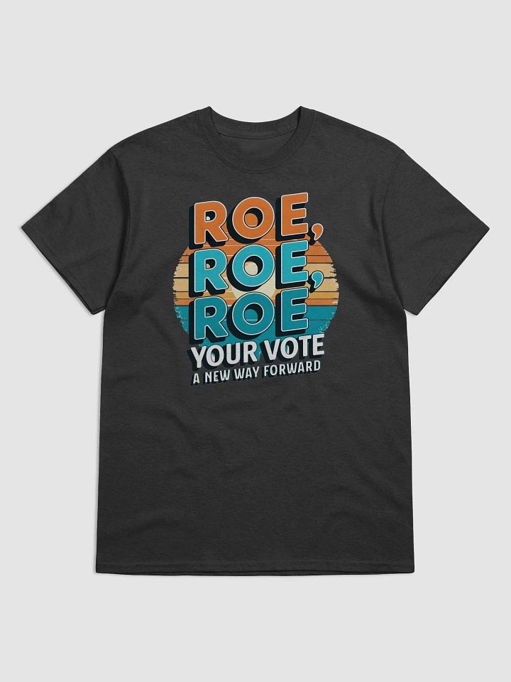 ROE YOUR VOTE Sunset Vote T-Shirt product image (3)