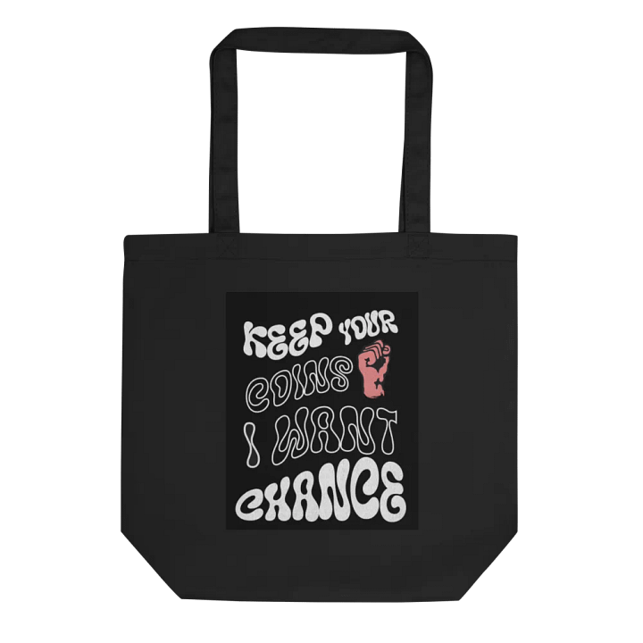 keep your coins, I want change. Tote Bag product image (1)
