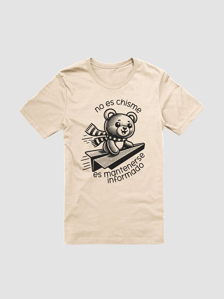 No Es Chisme, Es Mantenerse Informado Camiseta Unisex product image (2)