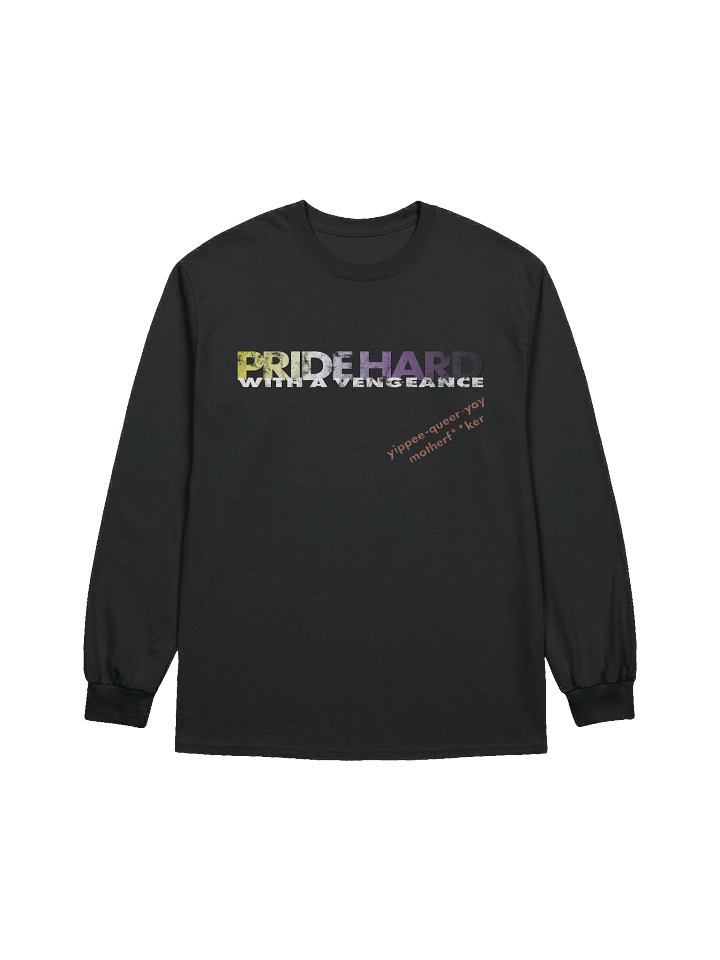 Non-binary "Pride Hard" Long Sleeve Tee product image (1)