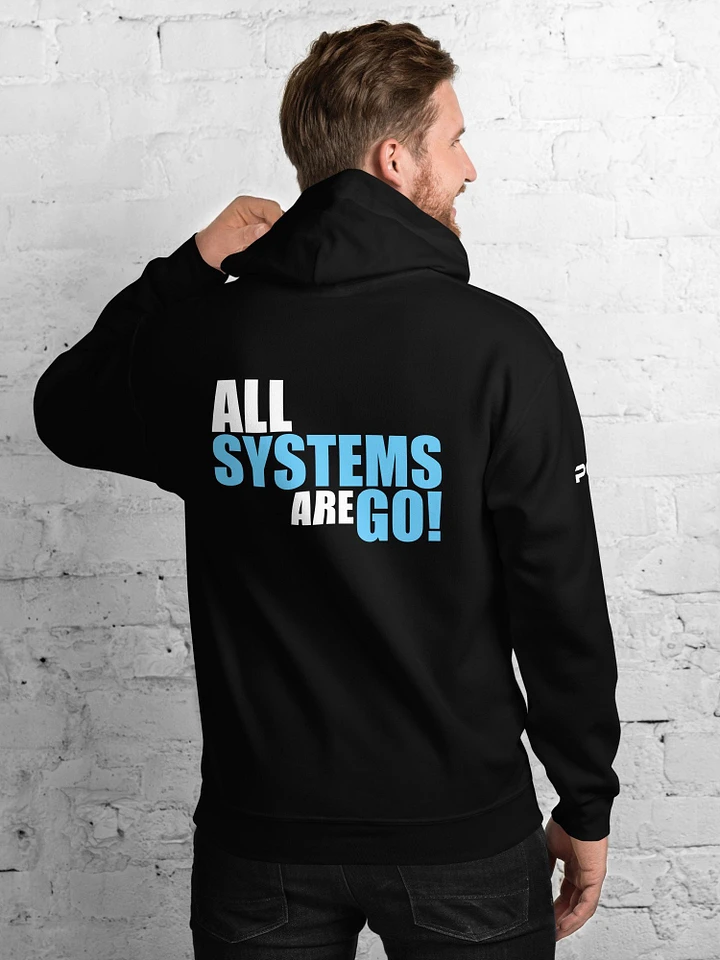 Pinkque ALL SYSTEMS ARE GO! Unisex Hoodie product image (1)