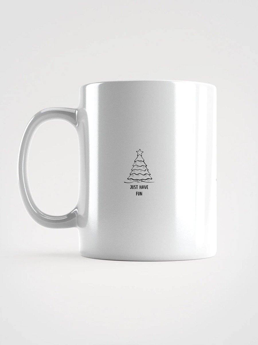 cup ( Just Have Fun) product image (4)