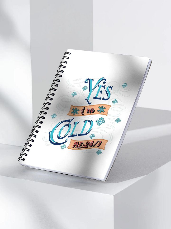 Yes, I'm Cold ME24/7 Notebook product image (2)
