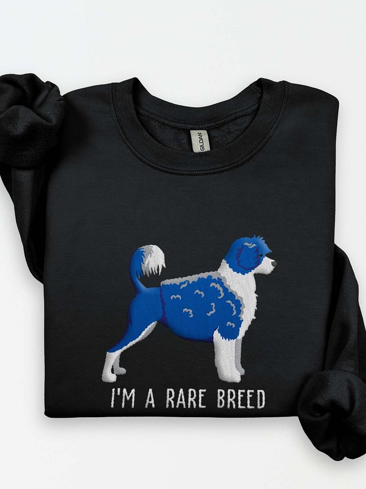 I'm a Rare Breed Sweatshirt (Embroidered) of a Portuguese Water Dog(Blue & White) product image (1)