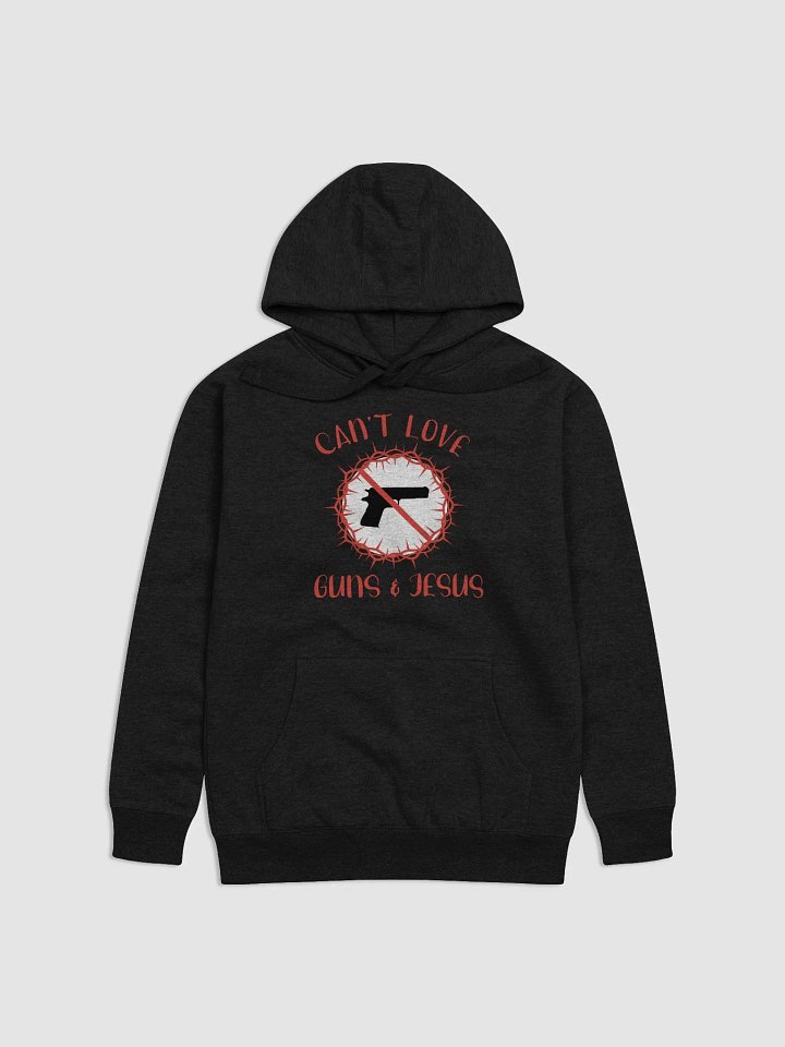 Can't Love Guns And Jesus Hoodie product image (1)