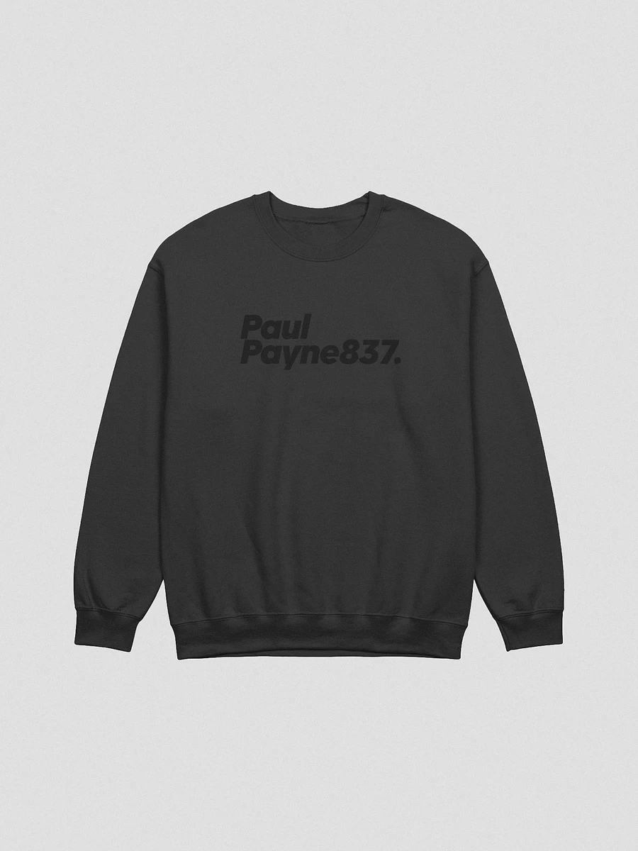Paul Payne837 Matte Black Sweatshirt product image (1)