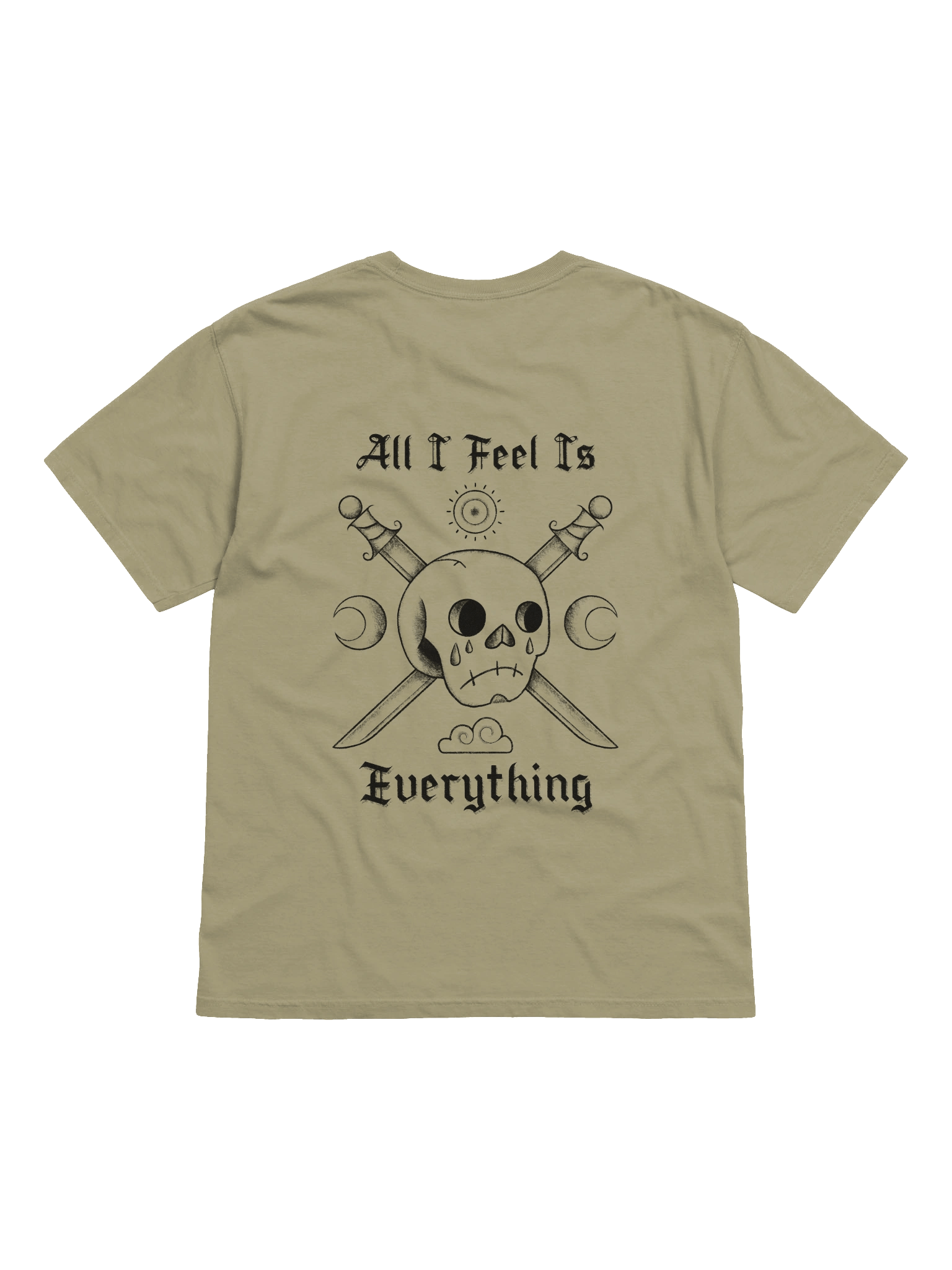 All I Feel T-Shirt product image (2)