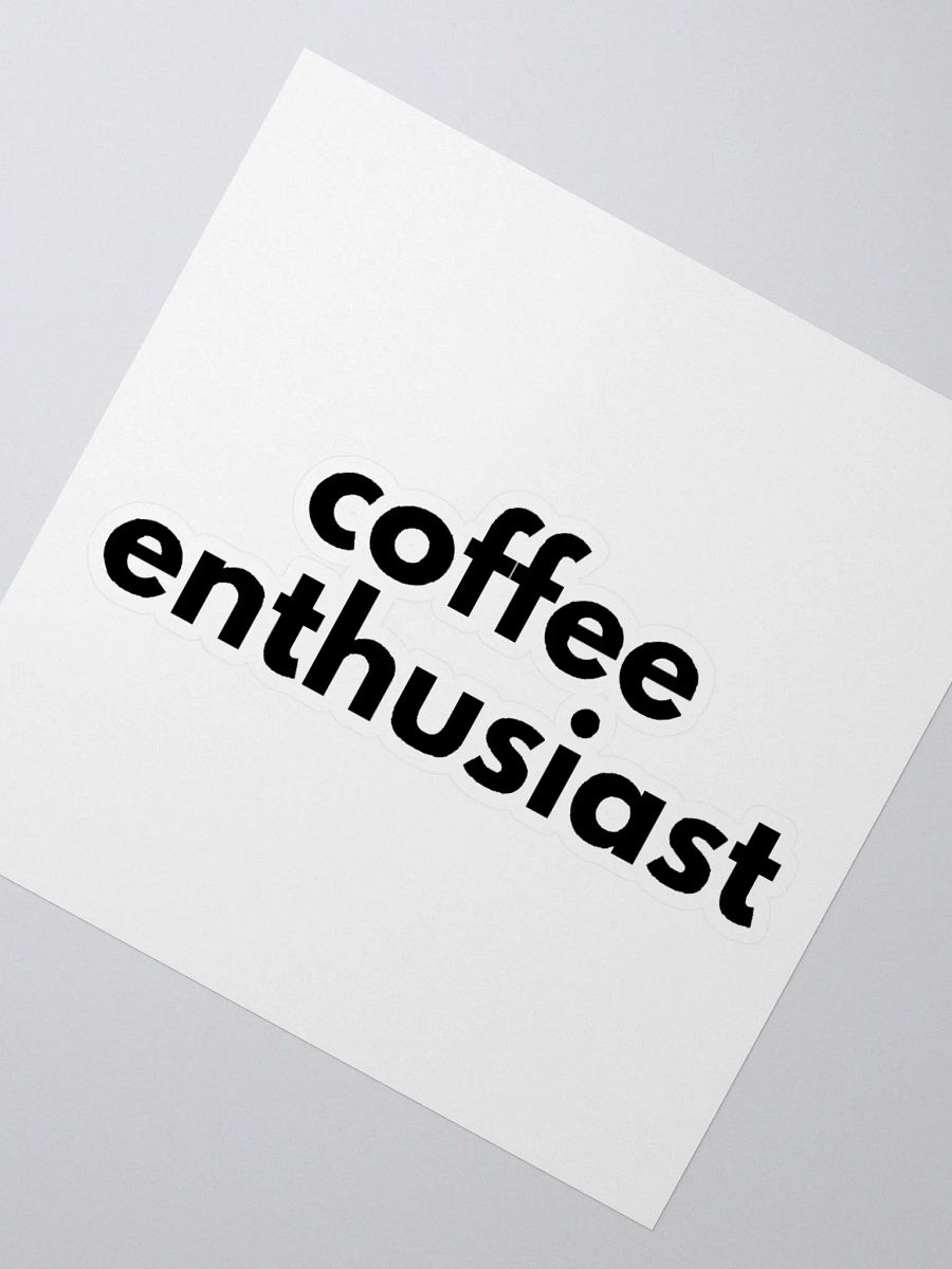 coffee enthusiast | sticker product image (2)
