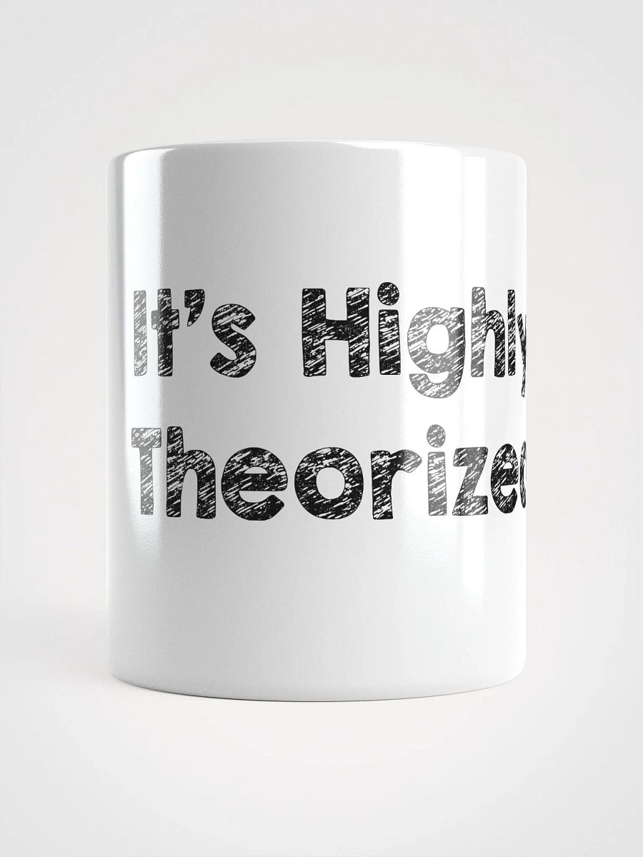 Highly Theorized Mug product image (5)