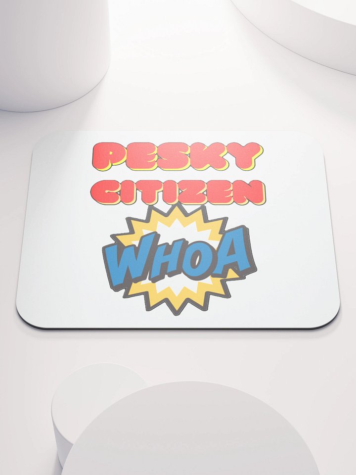PESKY CITIZEN WHOA product image (1)