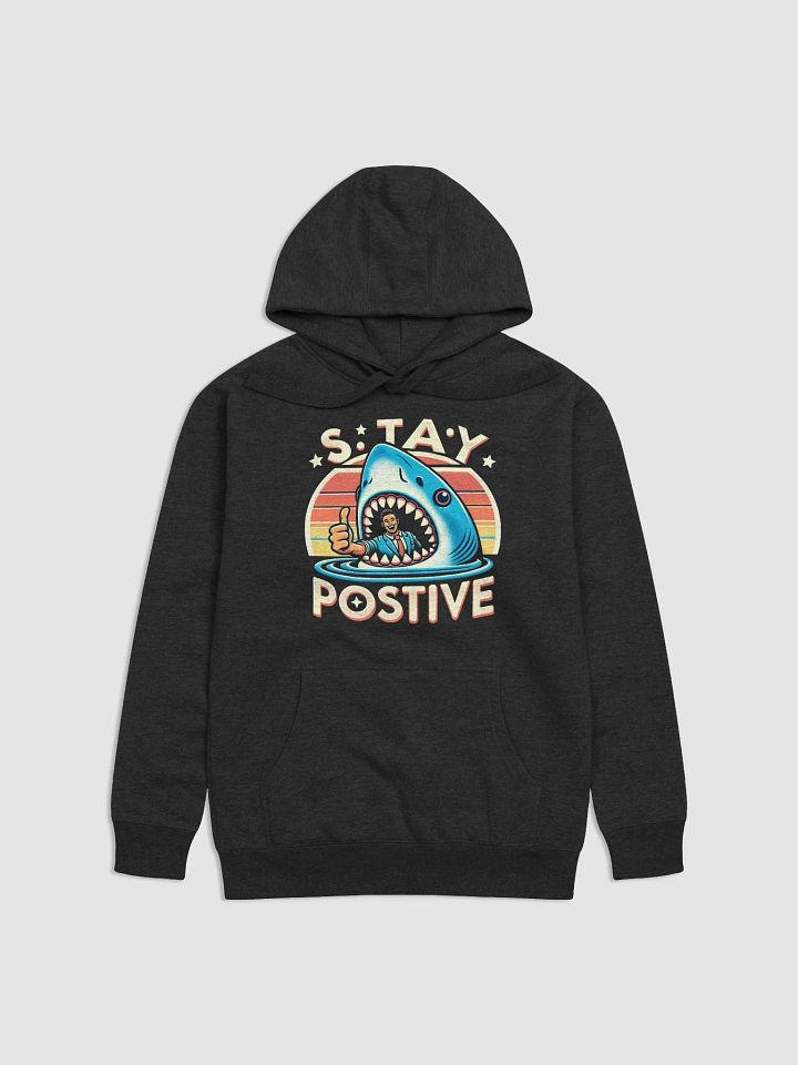 Stay Positive Hoodie product image (1)