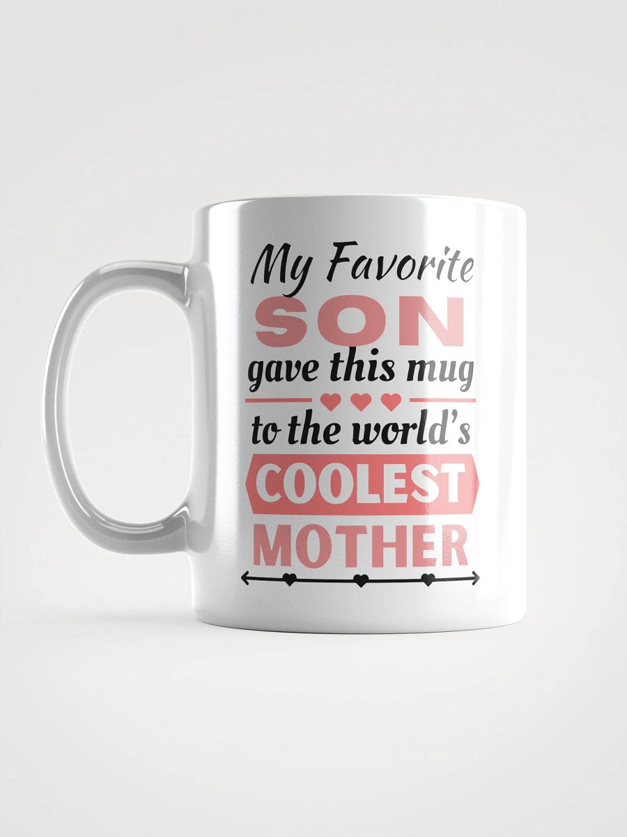 From Favorite Son to Coolest Mother - Mothers' Day Mugs product image (2)