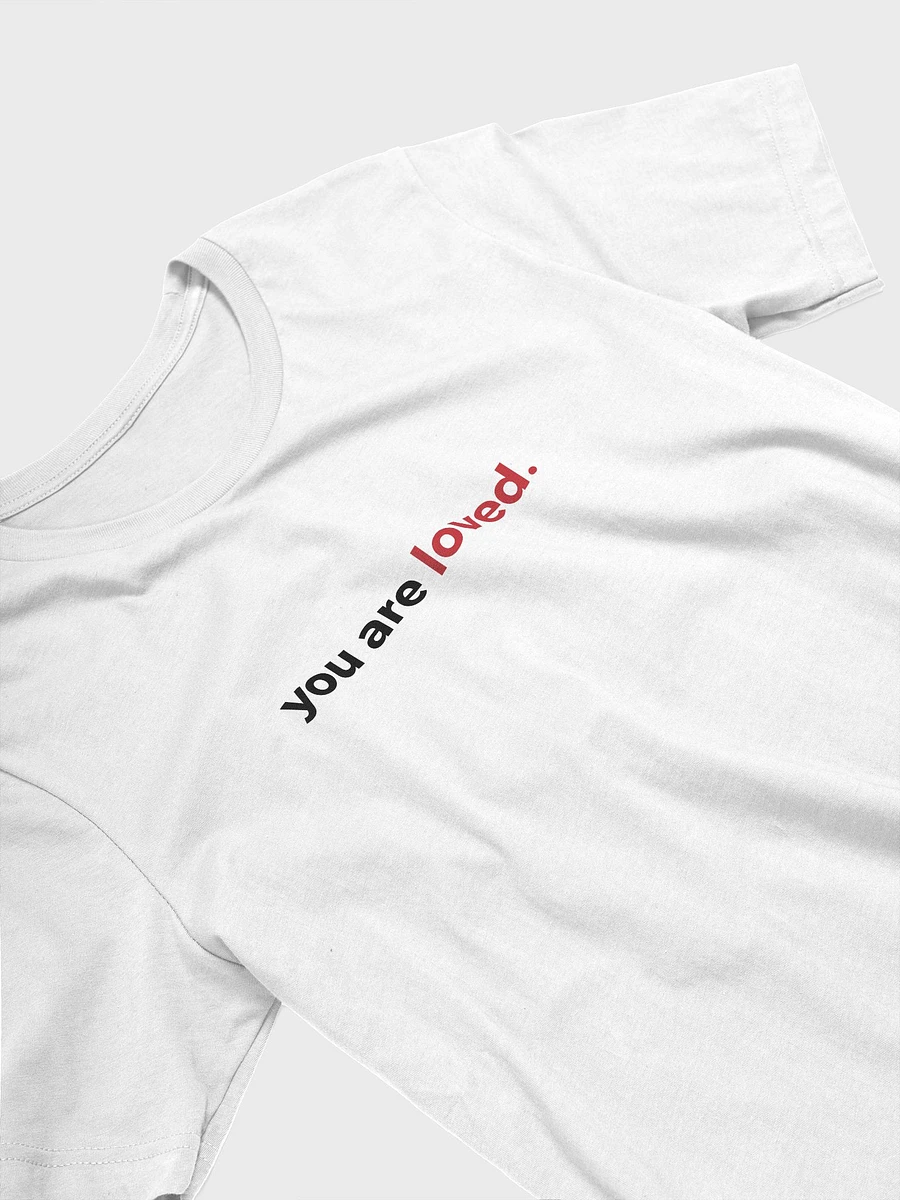 You Are Loved - White Shirt product image (3)