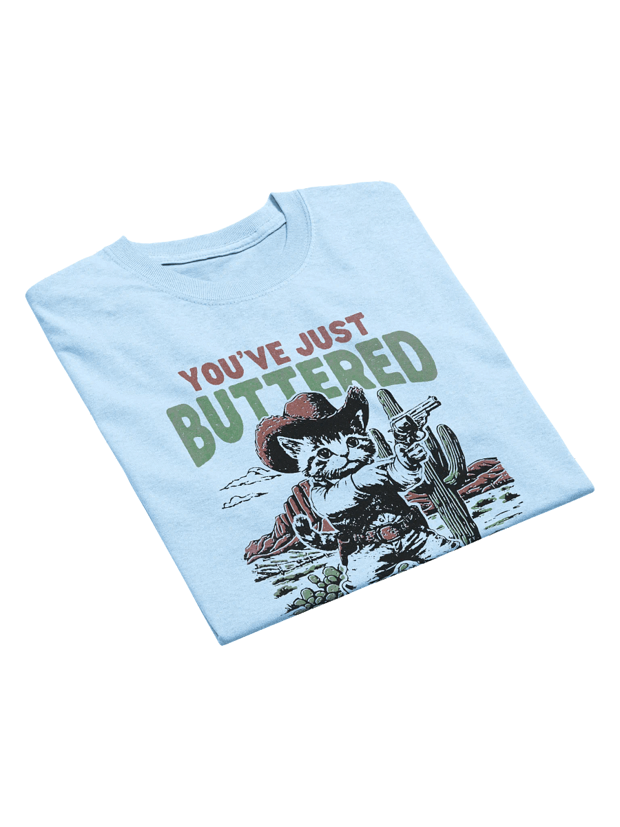 You've Just Buttered Your Last Biscuit T-shirt product image (21)