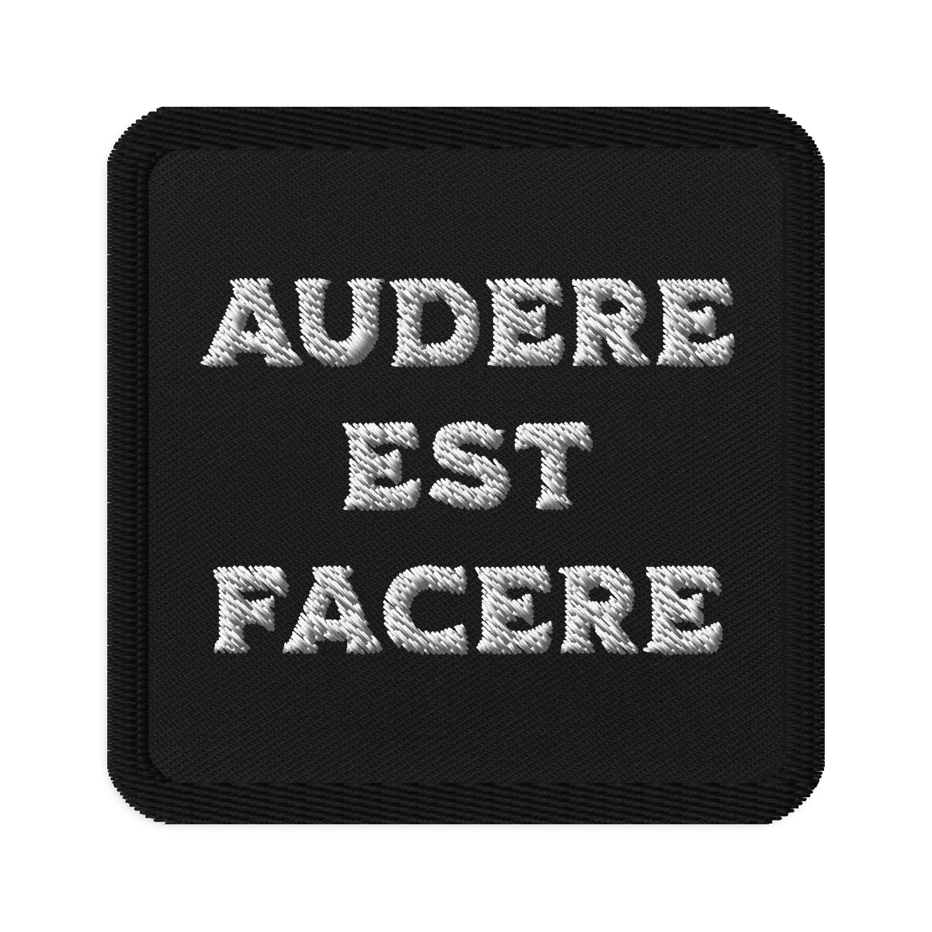 Audere est Facere Patch product image (1)