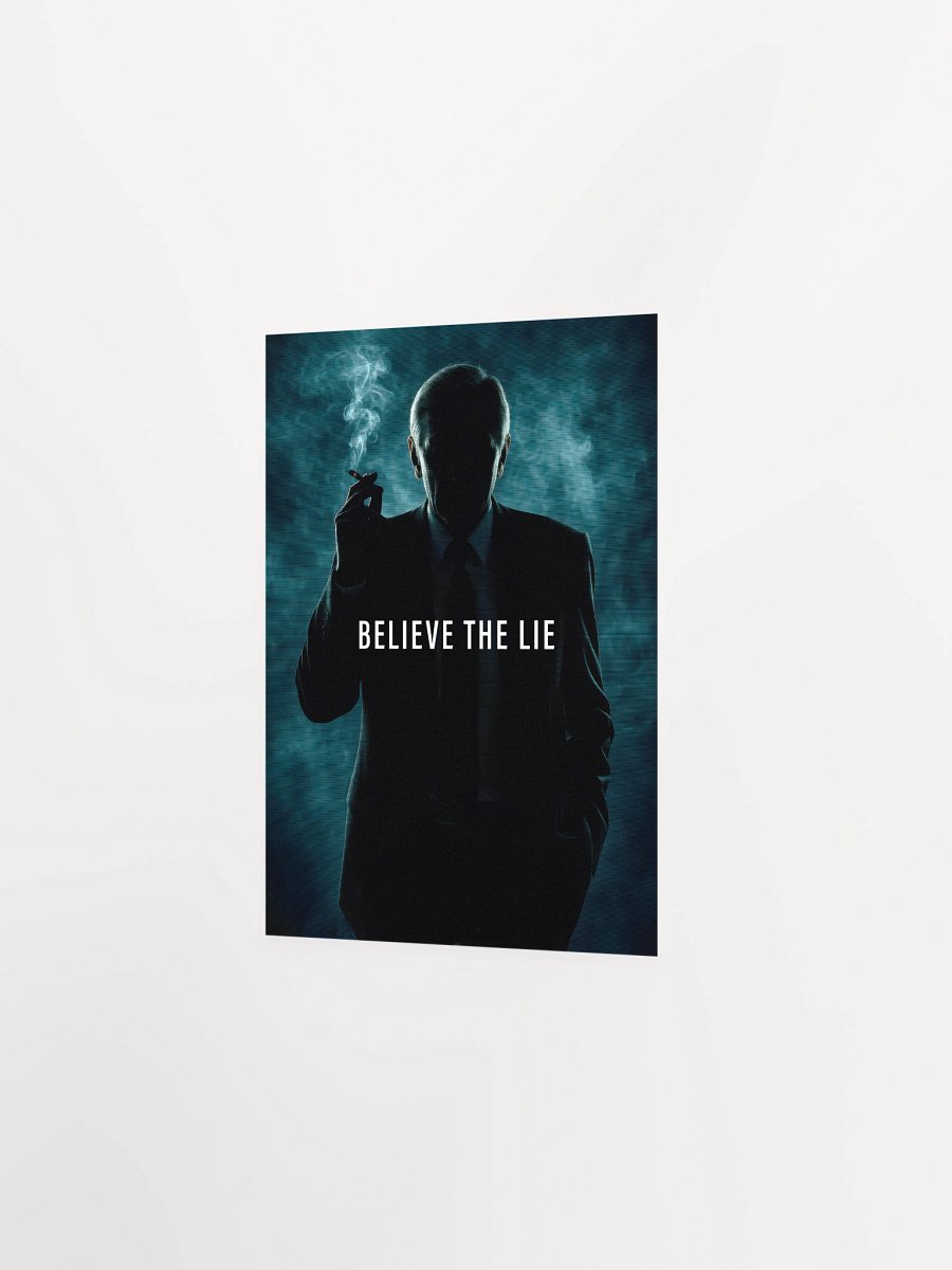 Believe the Lie/The X-Files poster, S04E24 tagline, 1997, Cigarette Smoking Man — sci-fi poster, movie art, I want to believe poster product image (8)