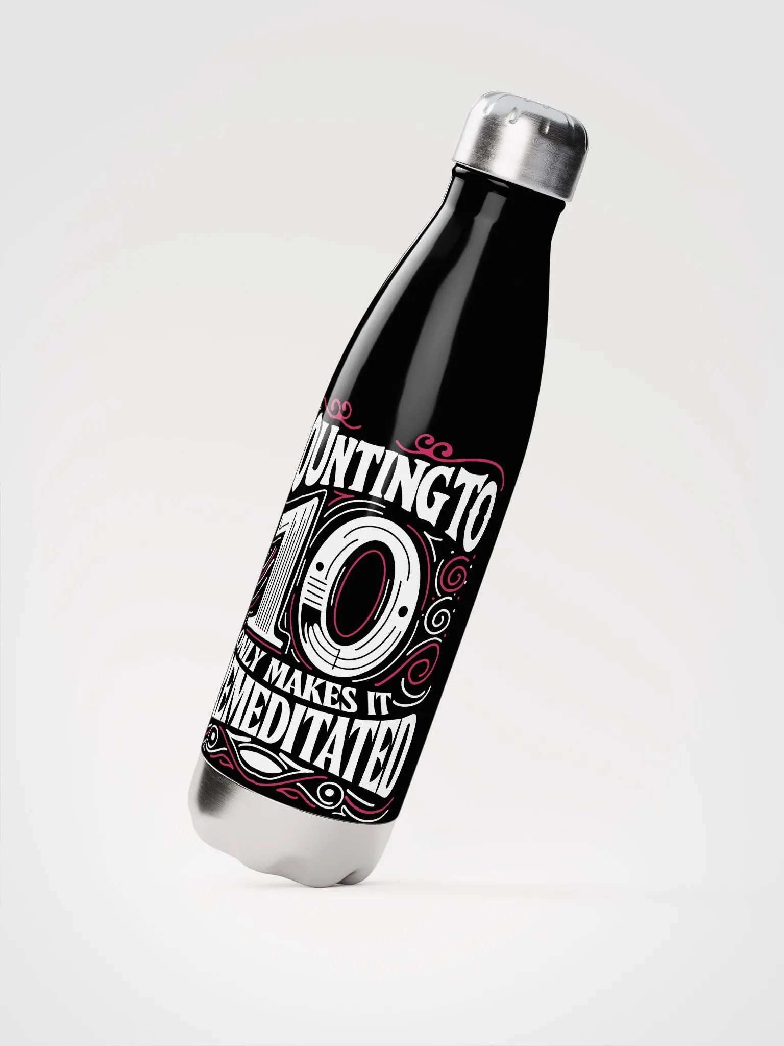 Stainless Steel Water Bottle (Counting to 10 only makes it premeditated) product image (2)