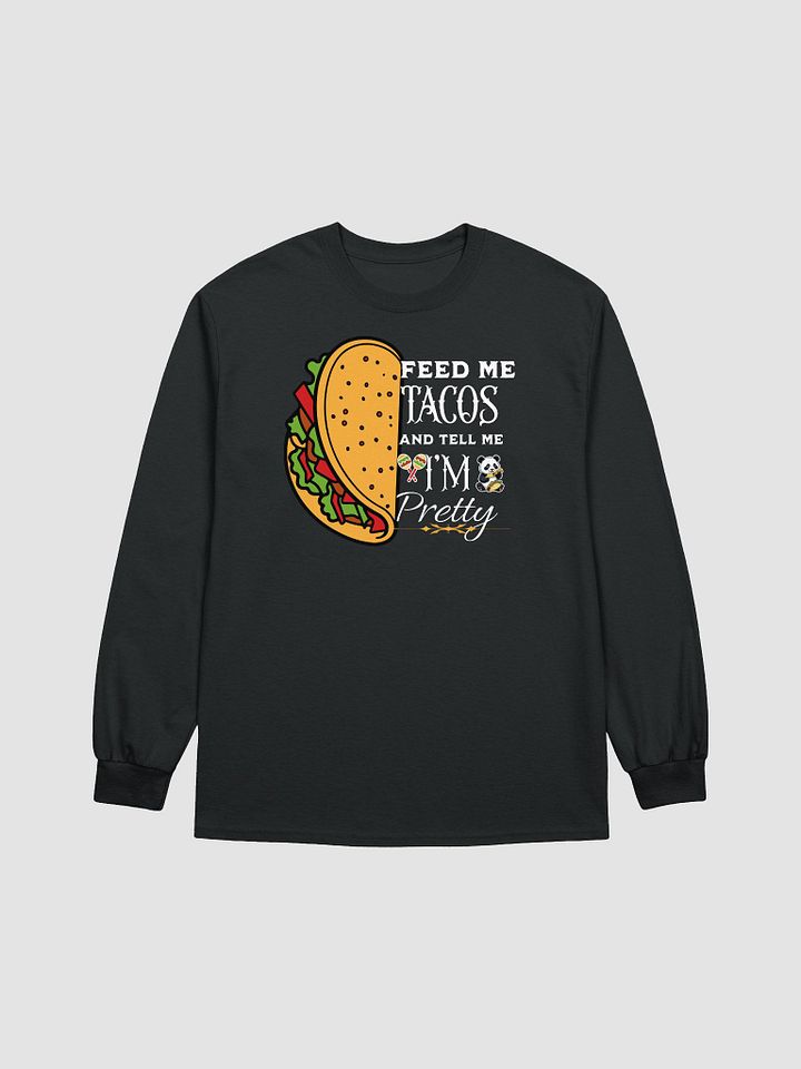 Tacos, Compliments, and Pandas – Oh My! Longsleeve product image (2)