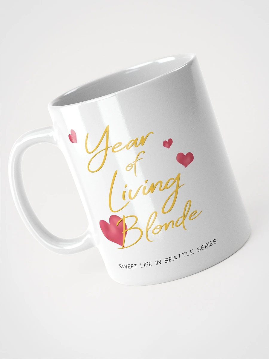 Year of Living Blonde - Coffee Mug product image (3)