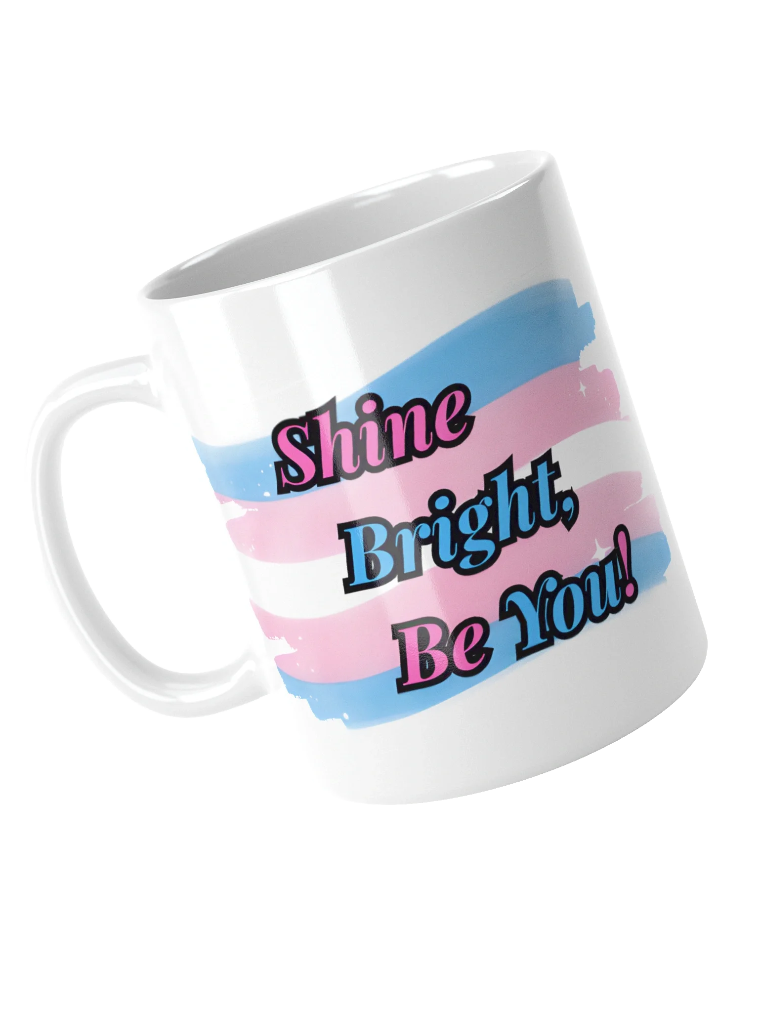 Shine Bright Be You! Collection Mug white product image (11)