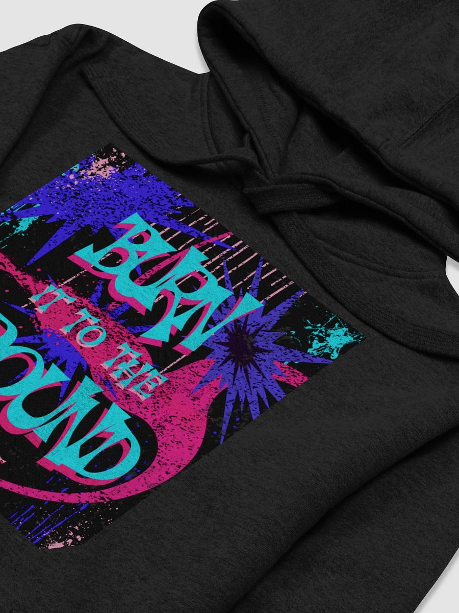 BURN IT TO THE GROUND, Urban Graffiti Unisex Hoodie product image (3)