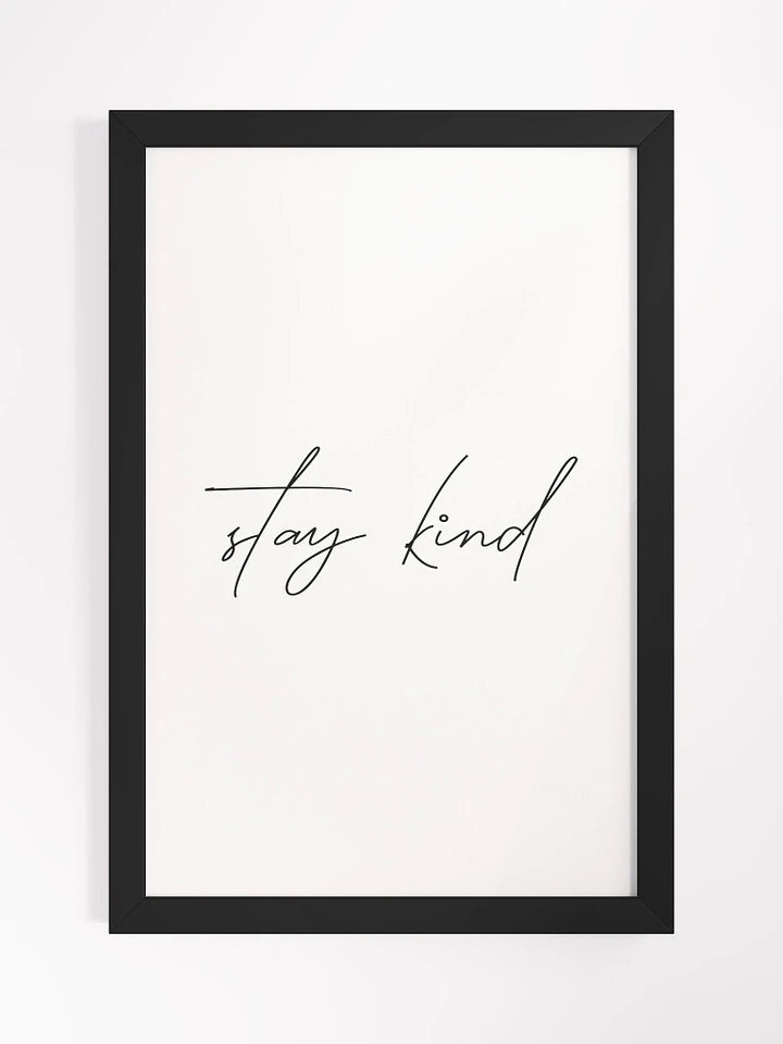 Stay Kind Print product image (2)