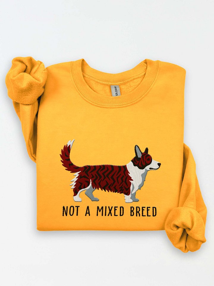 Not a Mixed Breed Sweatshirt (Embroidered) of a Cardigan Welsh Corgi(Brindle) product image (1)