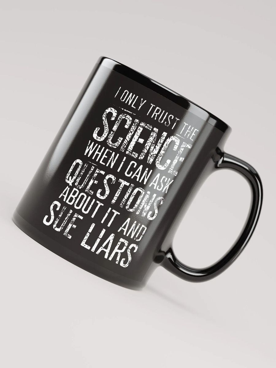 Trust Science - Question Everything Mug product image (4)