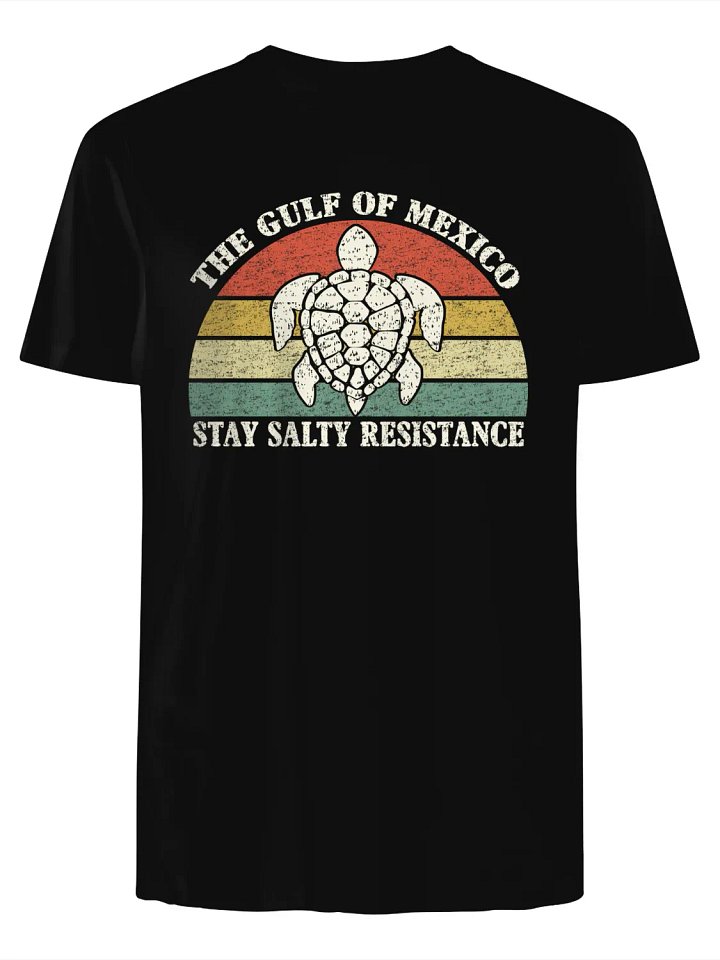 The Gulf of Mexico Stay Salty Resistance T‑Shirt product image (1)