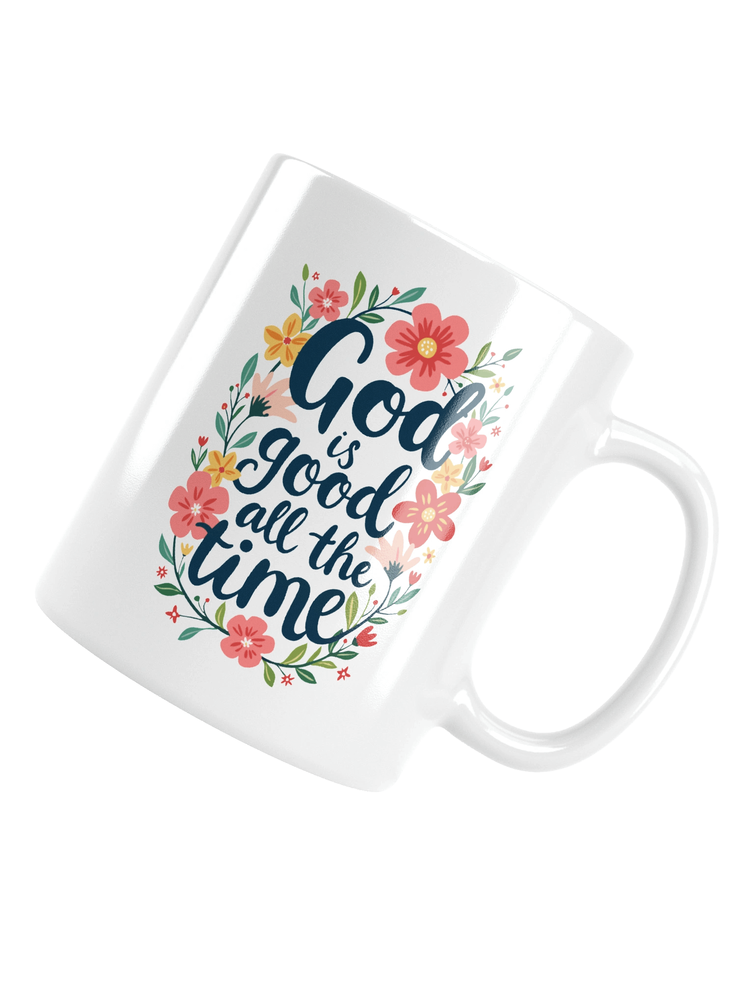 Designs for Women God Is Good All The Time White Glossy Mug product image (5)