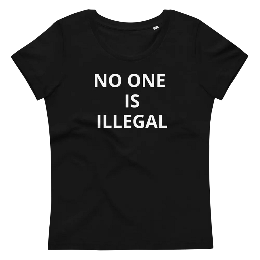 PRIS- NO ONE IS ILLEGAL-Stanley/Stella Women's Fitted Eco Tee product image (2)