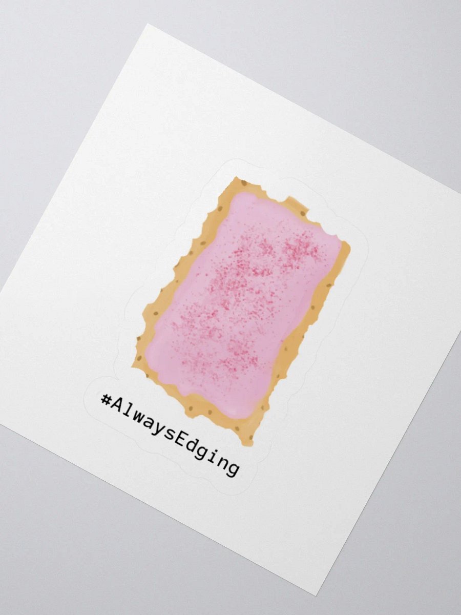 #AlwaysEdging Sticker product image (3)