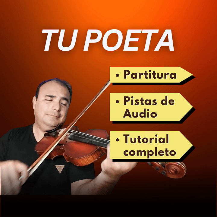 Tu Poeta - Tutorial, Pistas y Partitura para Violin product image (1)
