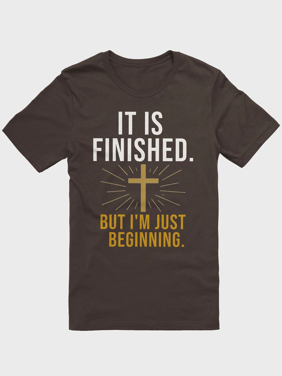 It Is Finished – Faith-Fueled T-Shirt product image (3)