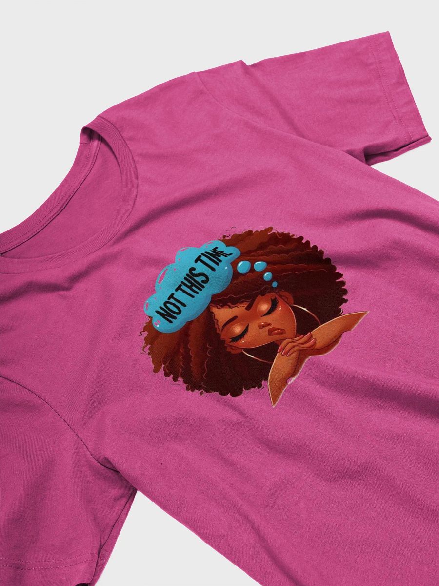 Not This Time - Graphic T-Shirt product image (31)