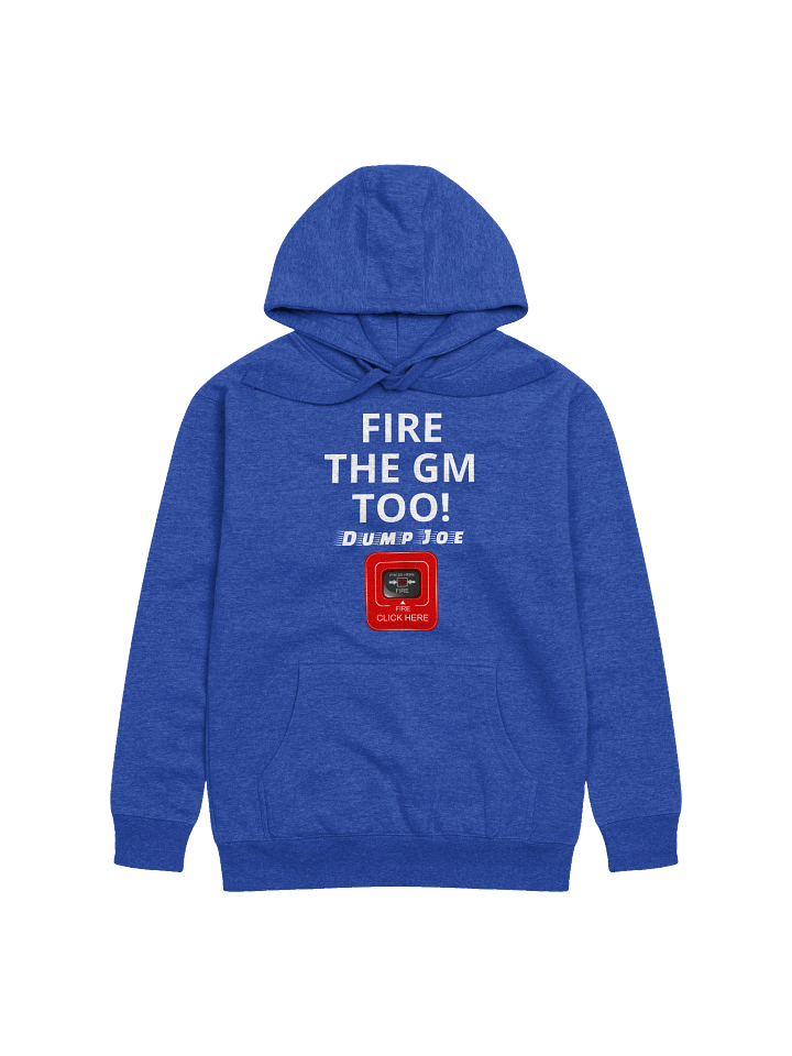 2025 Fire the GM - Dump Joe! Family Bonding Premium Hoodie product image (1)