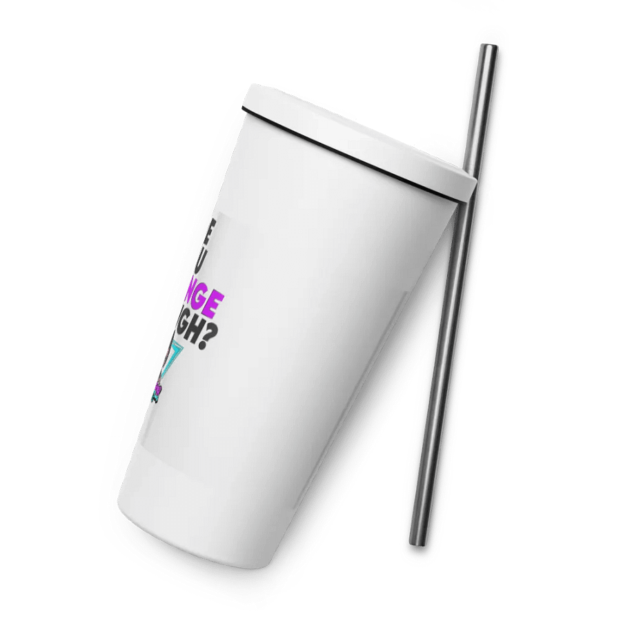 Are You Strange Enough Insulated Tumbler product image (8)