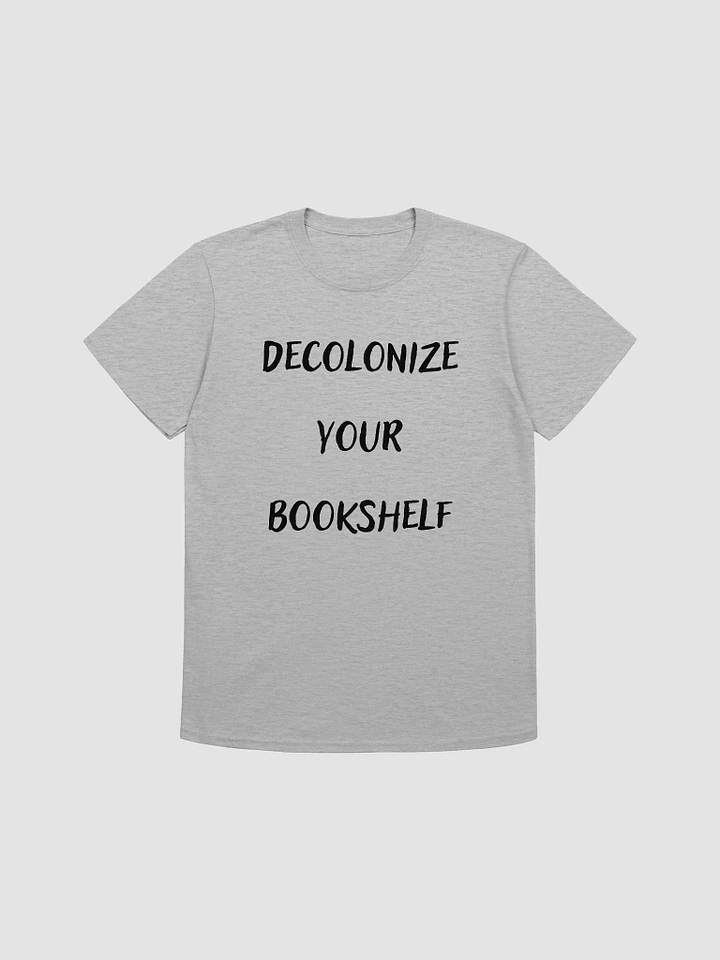 Decolonize Your Bookshelf Unisex T-Shirt V27 product image (4)