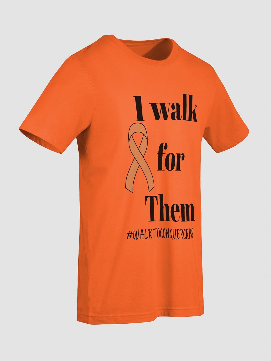 I Walk for THEM Walk to Conquer CRPS T-Shirt product image (45)