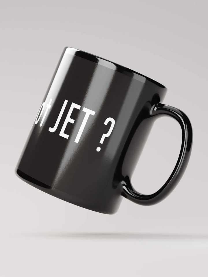 got JET? - Black Mug product image (2)