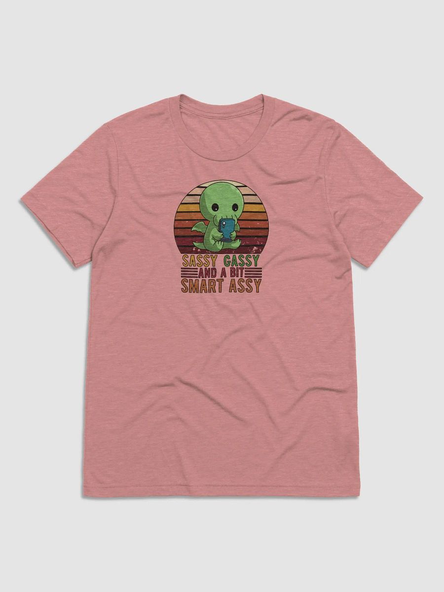 AuronSpectre Sassy, Gassy, & A Bit Smart Assy T-Shirt product image (1)