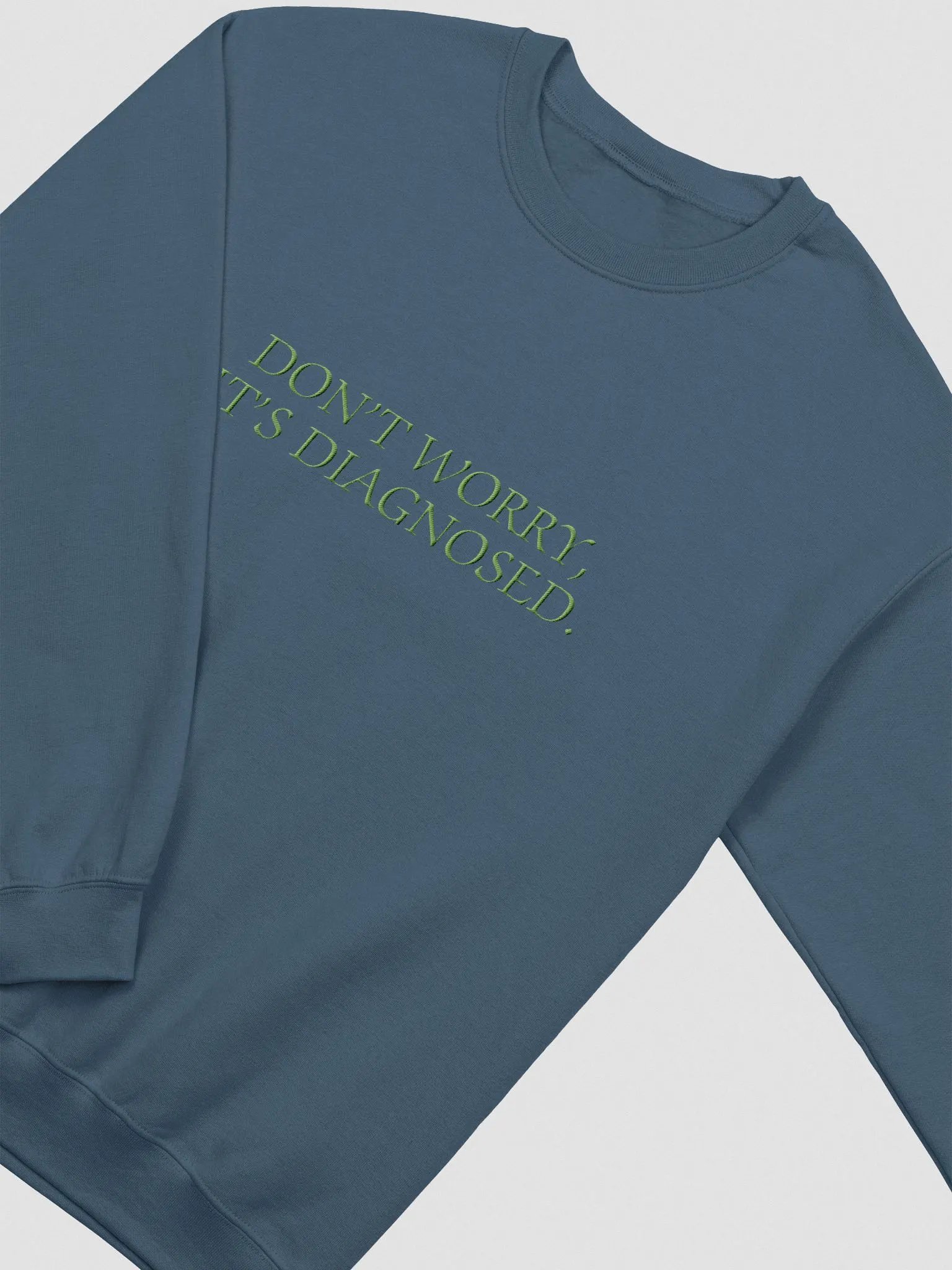 DW, IT'S DIAGNOSED. (lg. design, lime thread) embroidered crewneck product image (9)