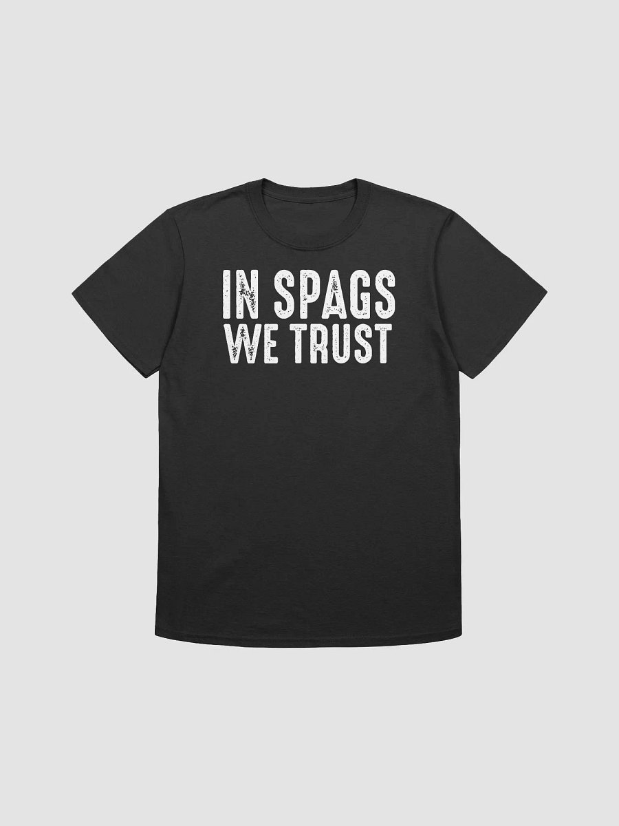 In Spags We Trust T-shirt product image (3)