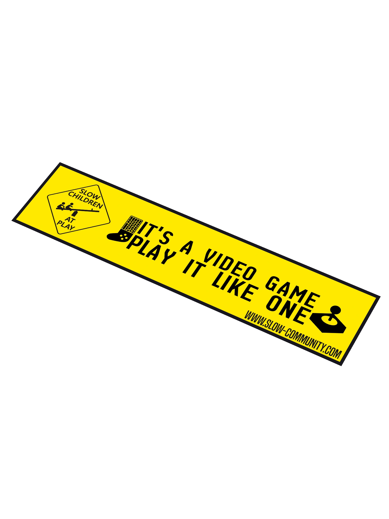SLOW | 15" x 3.75" Bumper Sticker product image (1)