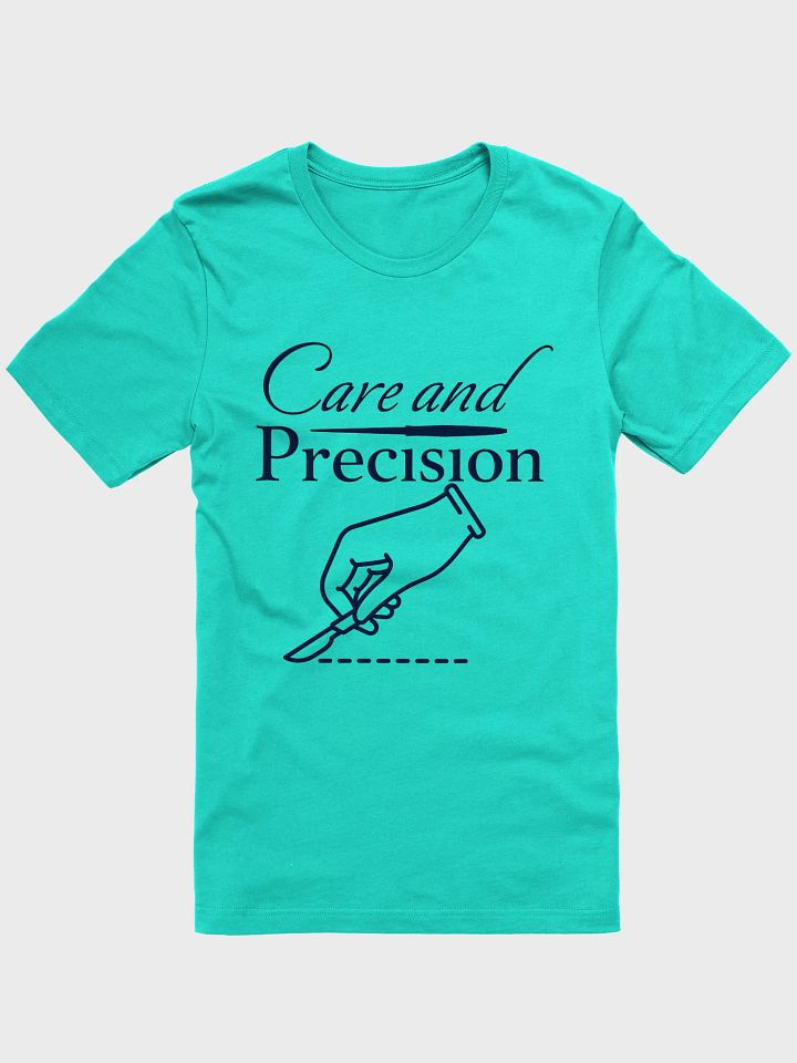 Care and Precision T-Shirt product image (6)