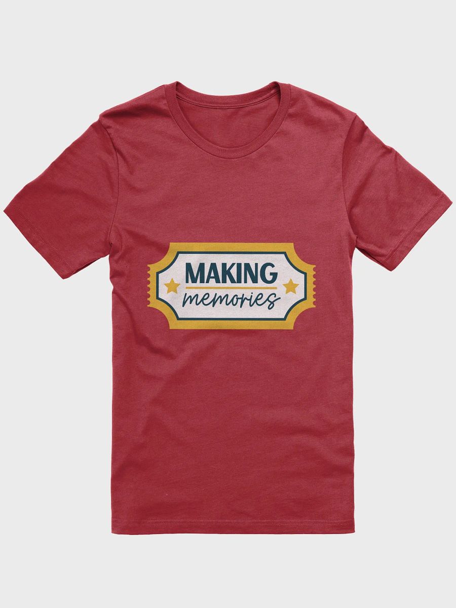 Making Memories T-Shirt product image (31)