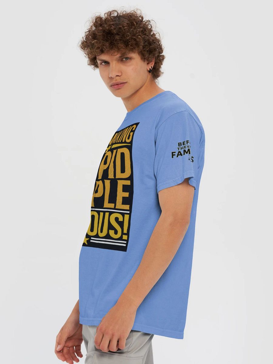 Before They Were Famous - "Stop Making Stupid People Famous" Baby Blue T-Shirt product image (6)