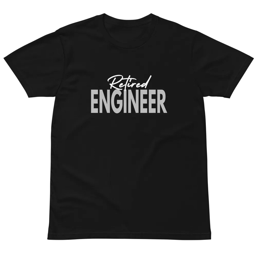 Retired Engineer Unisex Premium T-Shirt product image (2)