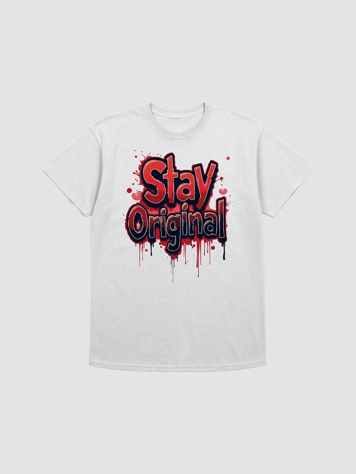 Stay Original T-Shirt product image (1)